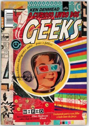 Projetos e atividades geekies para serem compartilhadas por pais e filhos - Post - O Curioso Livro dos Geeks