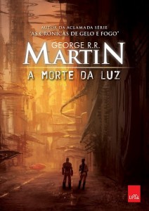 Divulgada capa de A Morte da Luz de George R R Martin