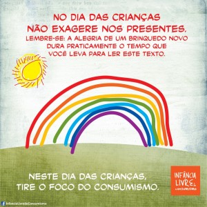 Infância livre de consumismo