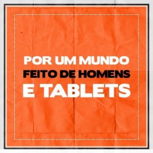 Movimento dos sem Tablet